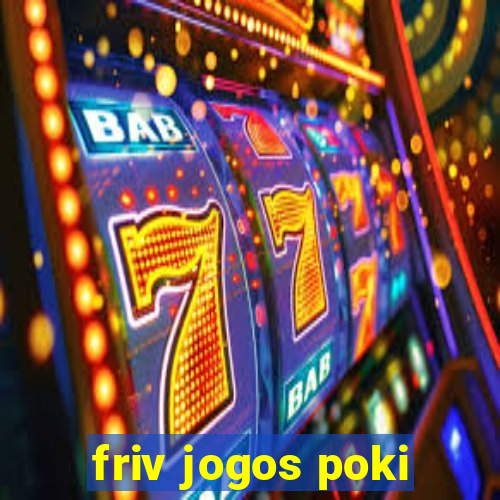 friv jogos poki